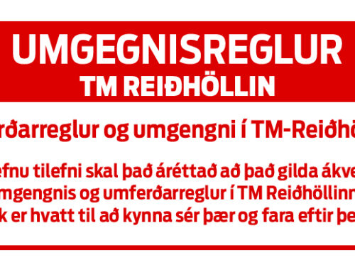 Umferðarreglur og umgengni í TM-Reiðhöllinni