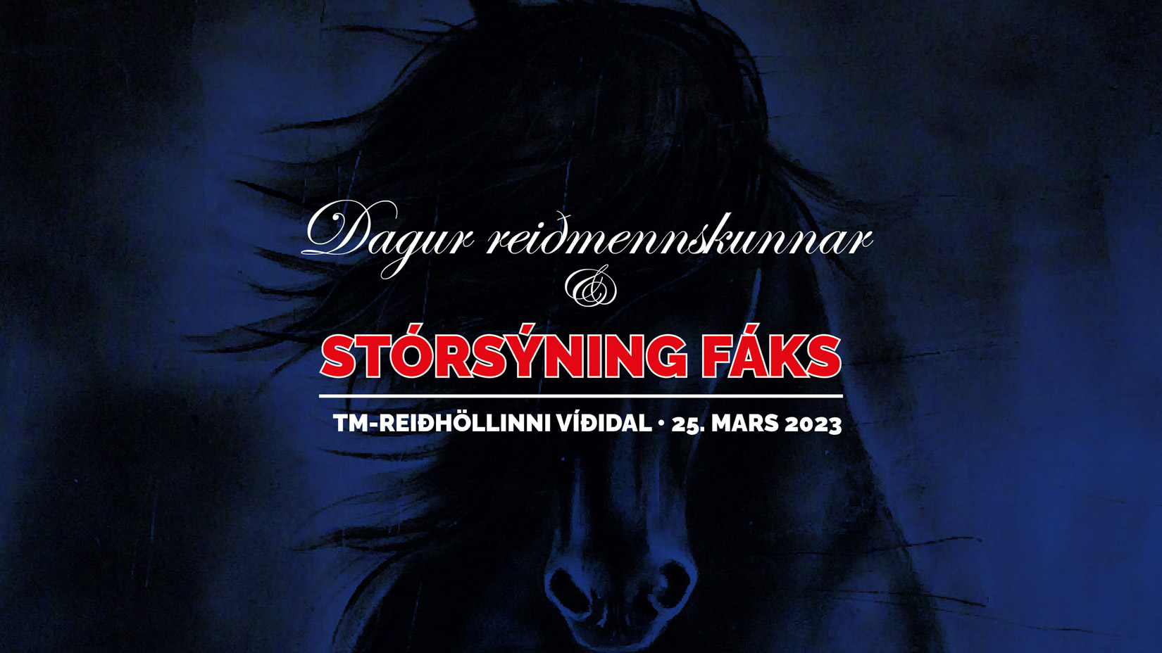 Dagskrá Dags reiðmennskunnar og Stórsýningar Fáks